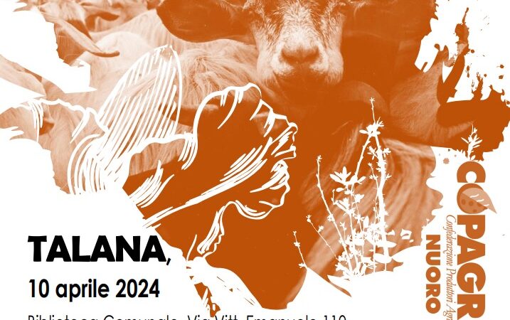 Copagri Sardegna incontra i territori. Prossimo appuntamento il 10 aprile a Talana, si parlerà di  politiche agricole europee, nuovo CSR e ripercussioni nel settore caprino